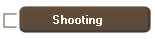 Shooting